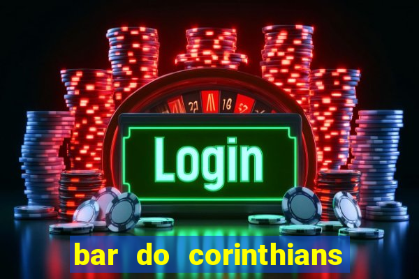 bar do corinthians em fortaleza